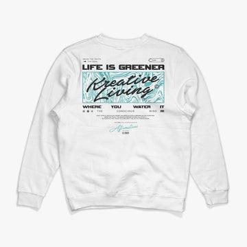 Life Is Greener Sweatshirt