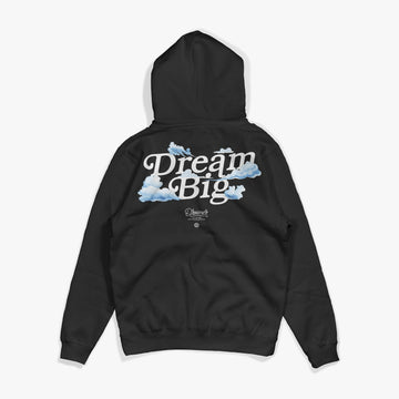 Dream Big Hoodie