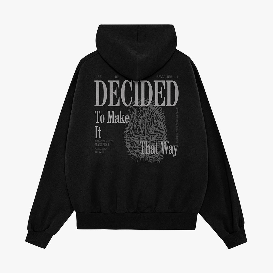 I Decided Hoodie