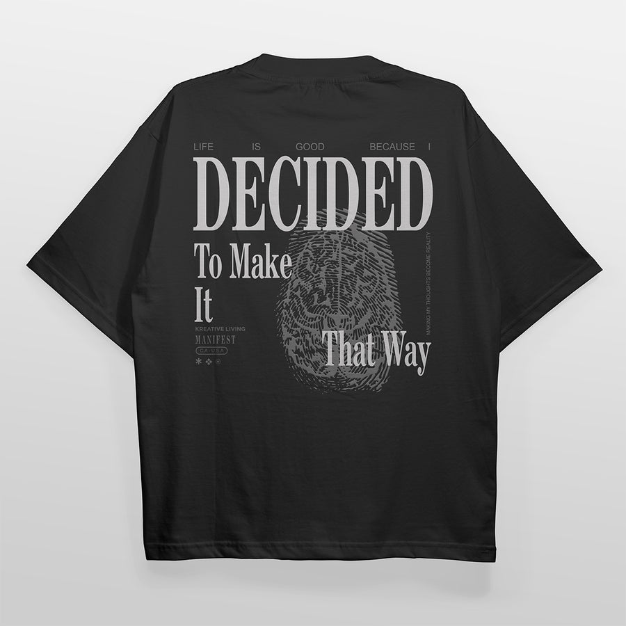 I Decided Tee