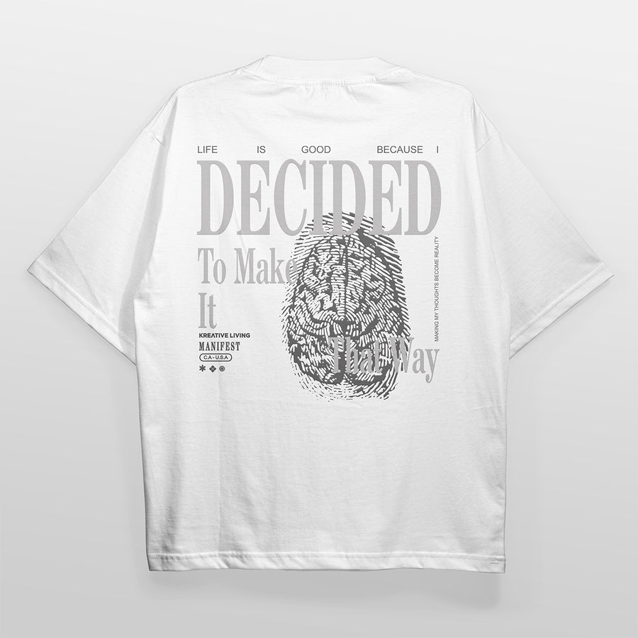 I Decided Tee
