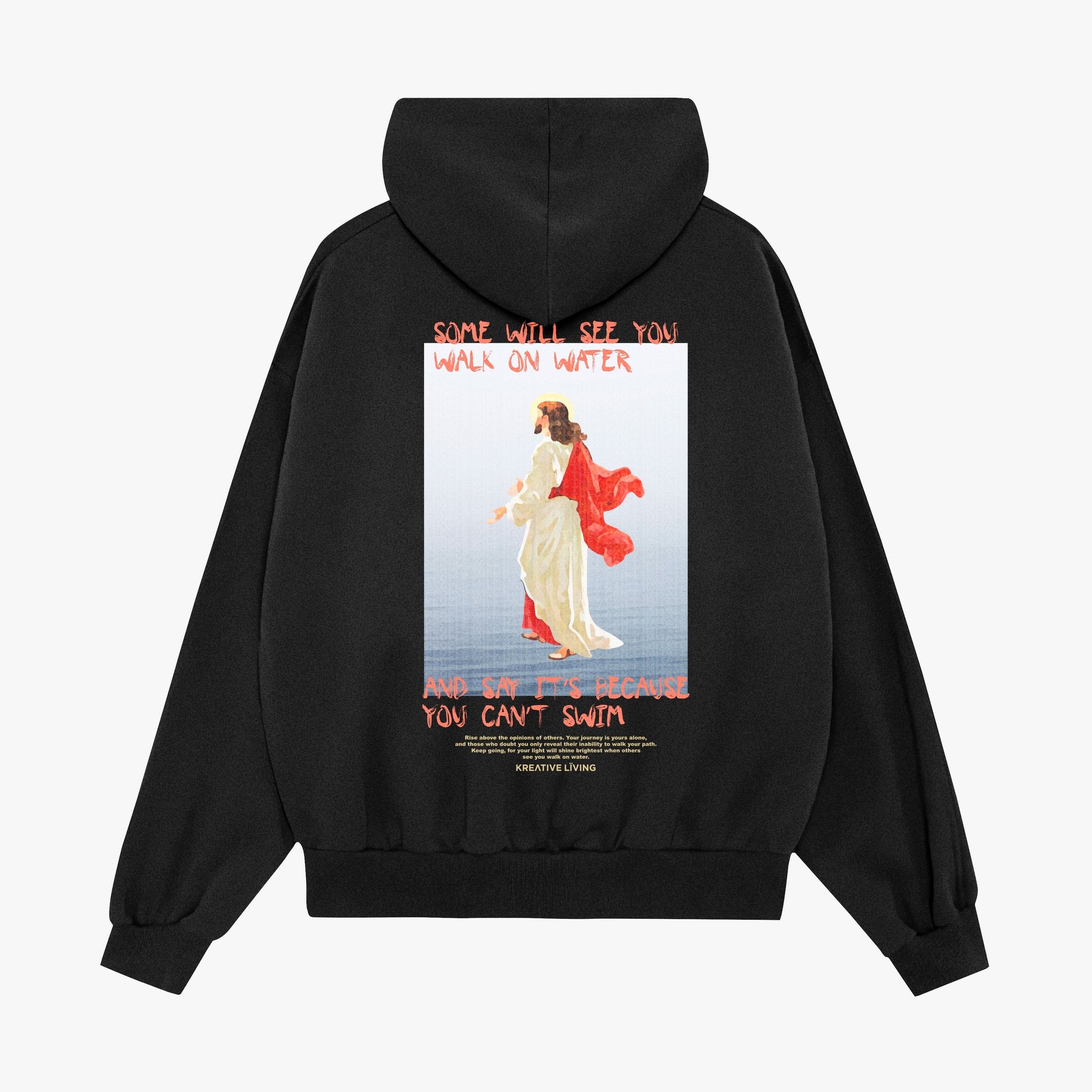 Walking On Water Hoodie